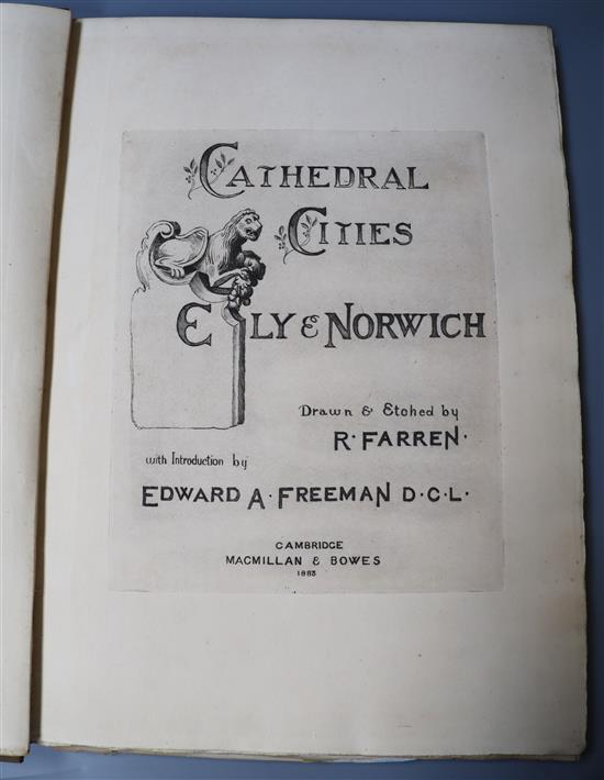 Farren, R - Cathedral Cities Ely and Norwich, folio, brown cloth gilt, with 19 full page plates, Cambridge 1883